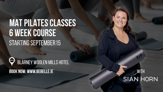 Mat Pilates 6 Week Course with Sian Horn (Blarney, Cork)