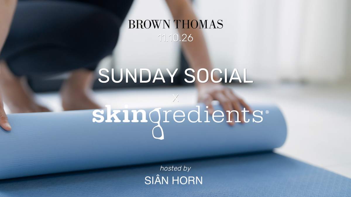 October 11th Sunday Social X Skingredients (Cork)